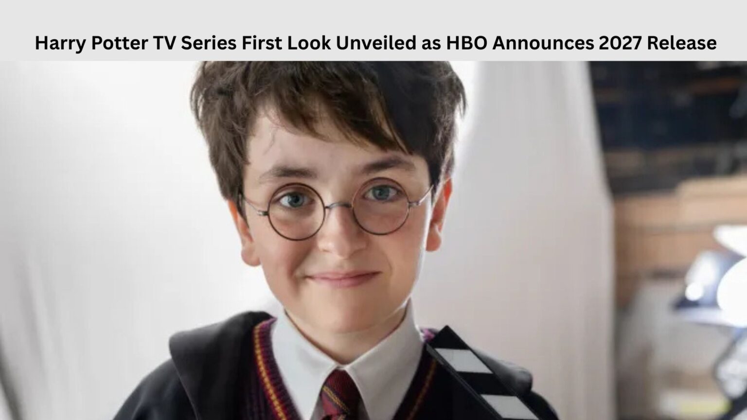 Harry Potter TV Series First Look Unveiled as HBO Announces 2027 Release Harry Potter TV Series First Look Unveiled as HBO Announces 2027 Release