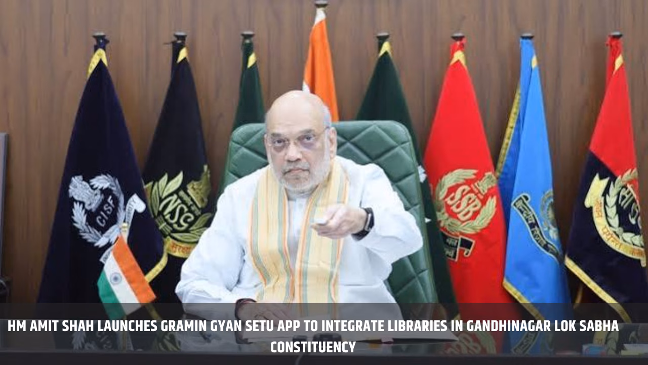 HM Amit Shah launches Gramin Gyan Setu app to integrate libraries in Gandhinagar Lok Sabha constituency