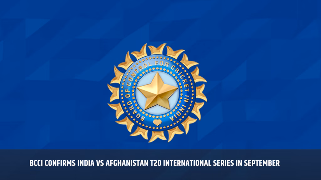 BCCI confirms India vs Afghanistan T20 International series in September